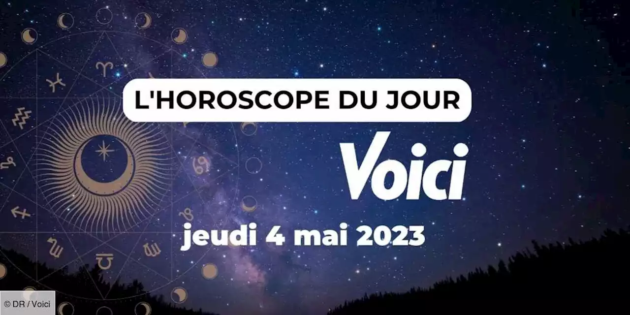 Horoscope du jeudi 4 mai 2023 : amour, beaucoup de mouvements et de belles surprises côté cœur aujourd'hui ! - Voici