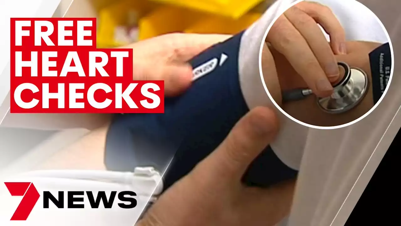 Free heart health checks for Australians | 7NEWS