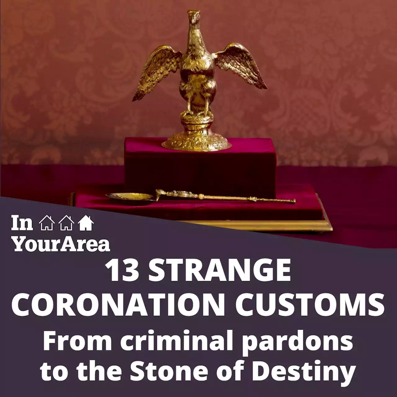 13 strange coronation customs - from ingots to criminal pardons