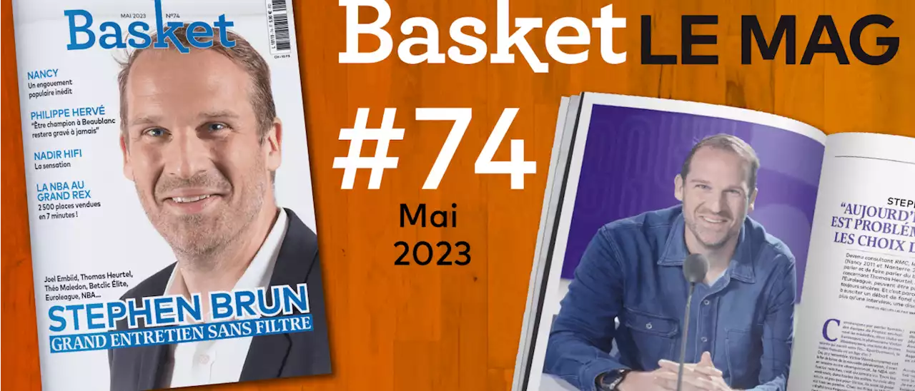 Stephen Brun et le SLUC Nancy à l'honneur du n°74 de Basket Le Mag - BeBasket