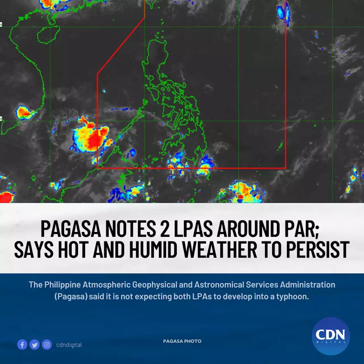 Pagasa notes 2 LPAs around PAR; says hot and humid weather to persist