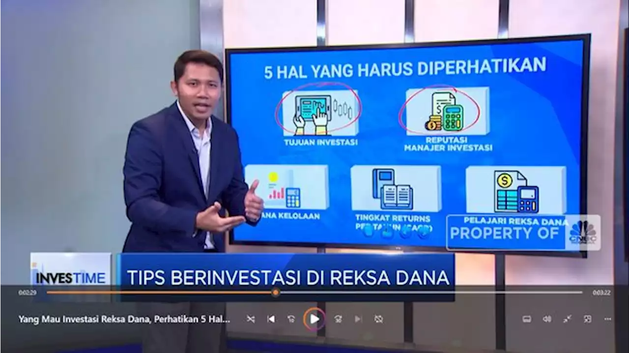 Video: Yang Mau Investasi Reksa Dana, Perhatikan 5 Hal Ini!