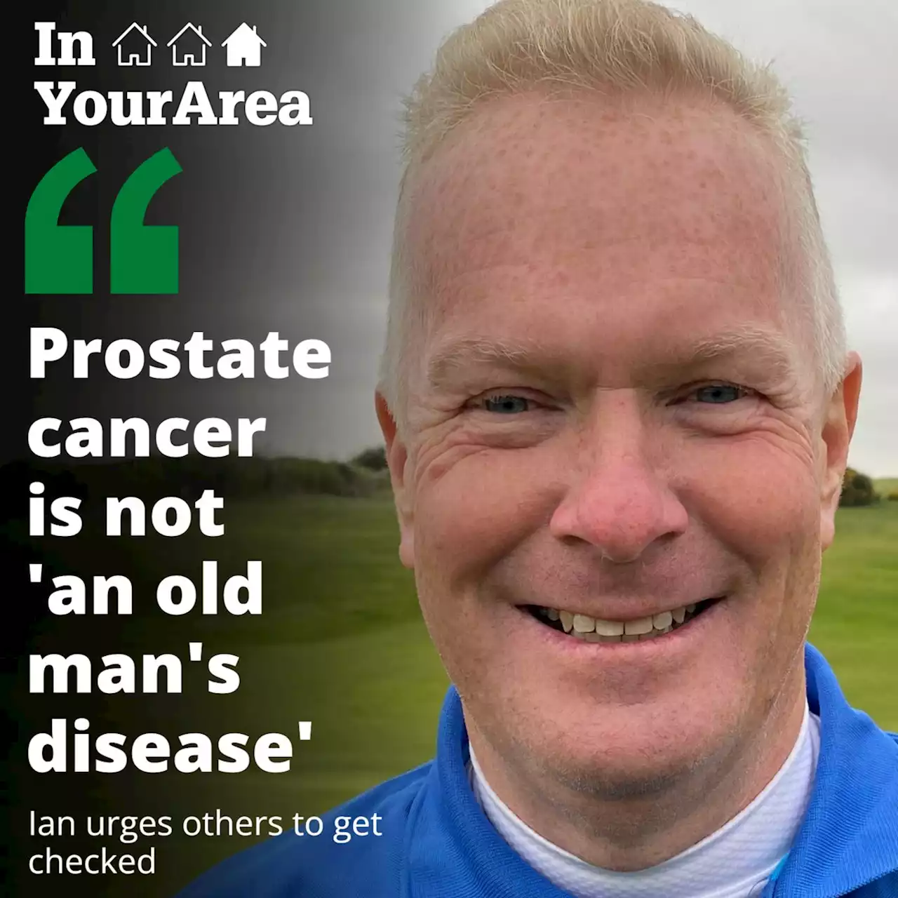 Prostate cancer is not ‘an old man’s disease’: Porthcawl resident urges men to get checked