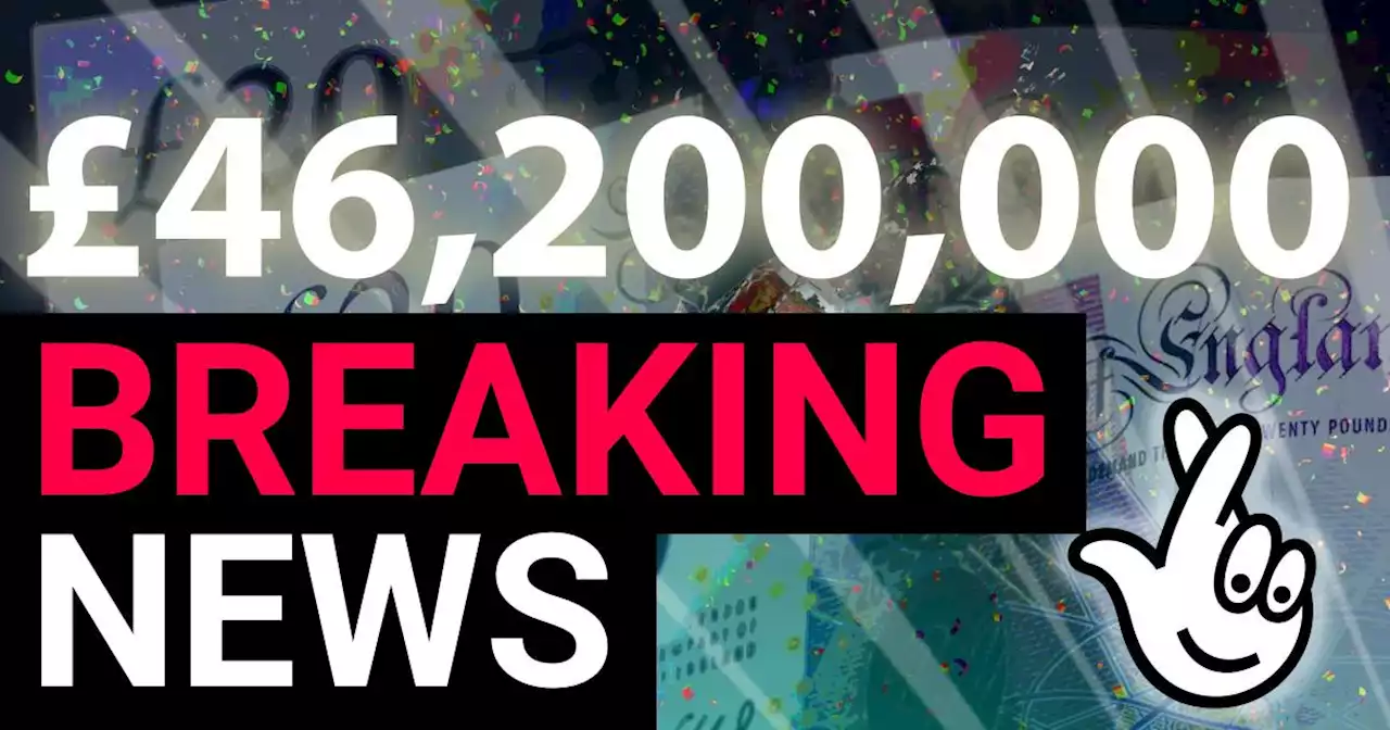 Someone in the UK has just claimed £46,200,000 EuroMillions jackpot