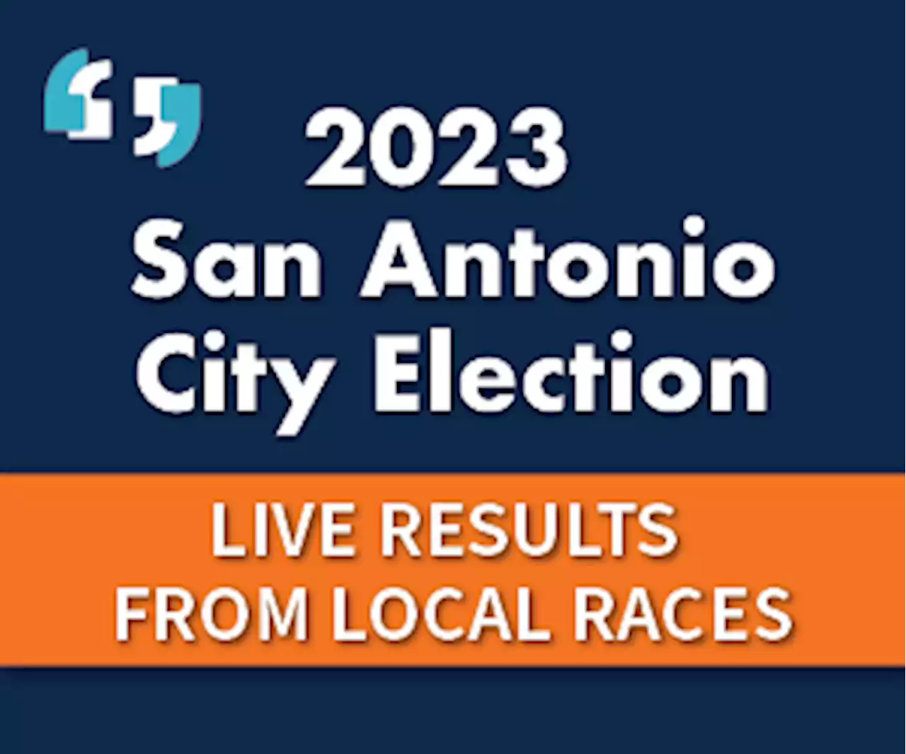 2023 San Antonio City Election Results - San Antonio Report