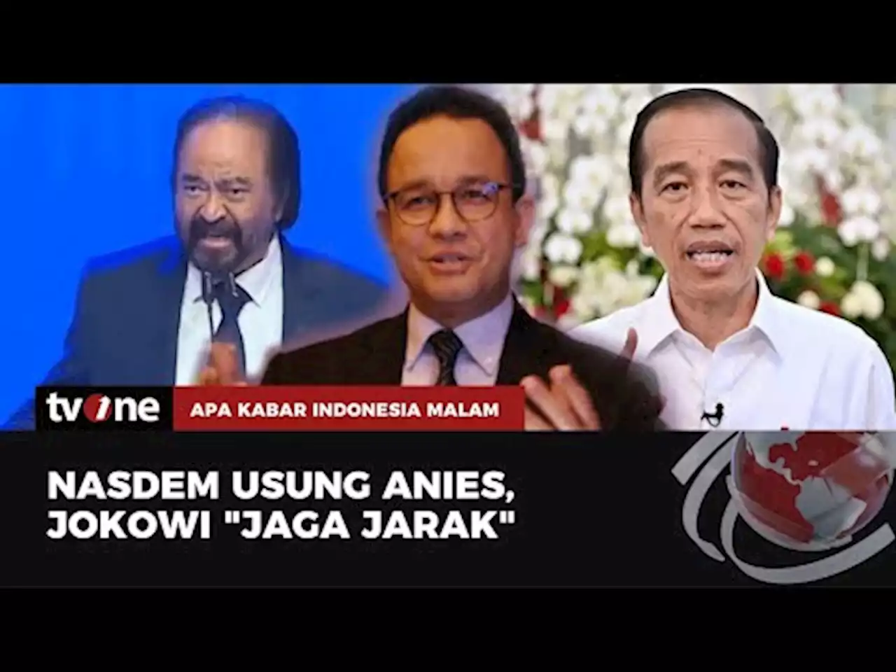 Nasdem Usung Anies, Jokowi 'Jaga Jarak' - tvOne