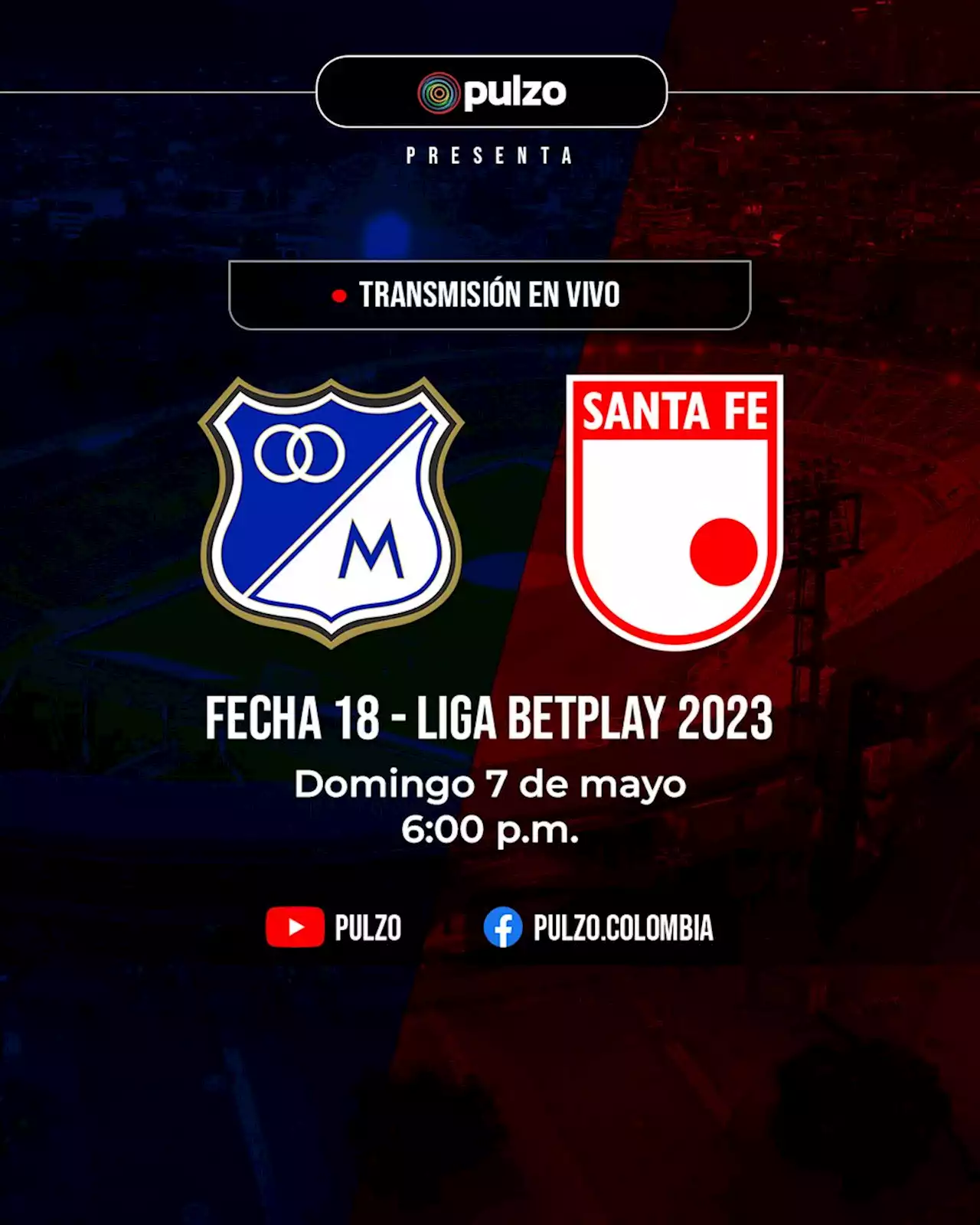 Millonarios vs. Santa Fe, EN VIVO; clásico capitalino en directo por Liga Betplay - Pulzo