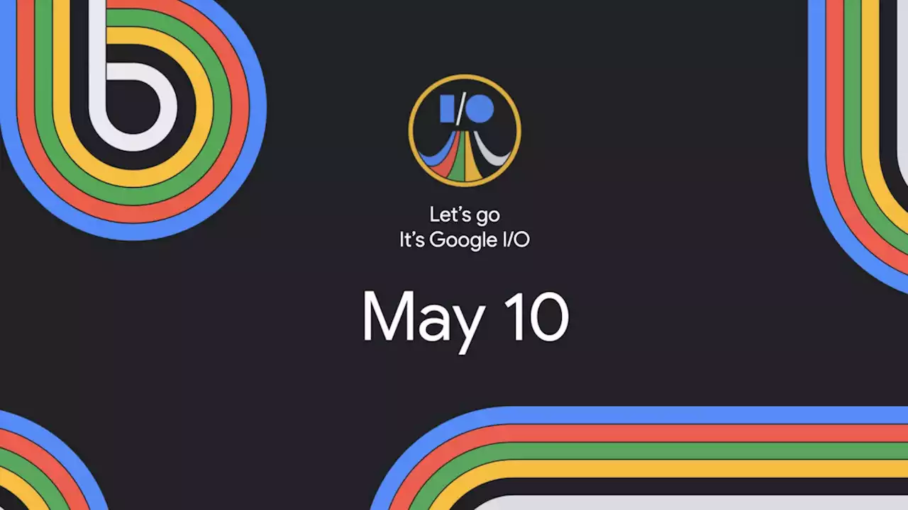 Google I/O 2023: How to watch and what to expect?