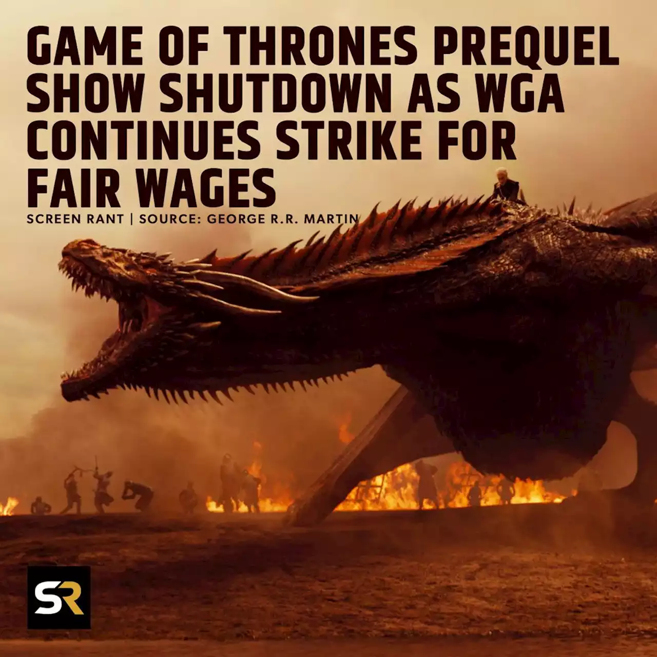 Game Of Thrones Prequel Show Shutdown As WGA Continues Strike For Fair Wages