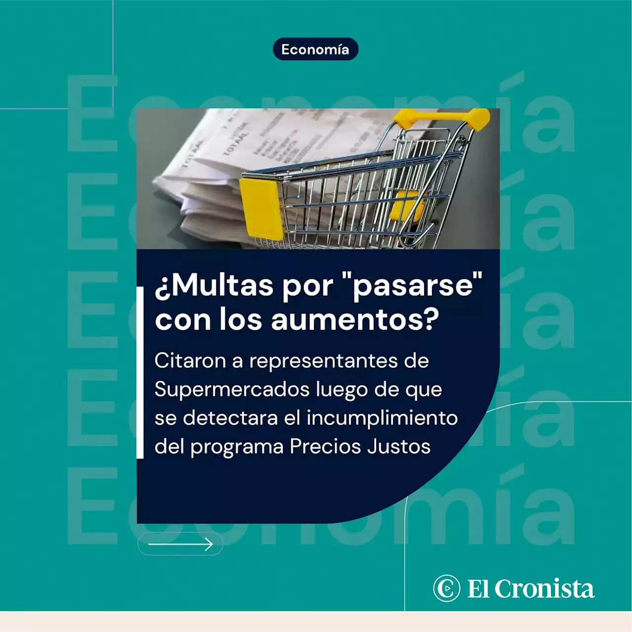 Inflaci�n y Precios Justos: acusan a supermercados de 'pasarse' con los aumentos �Se vienen nuevas multas?