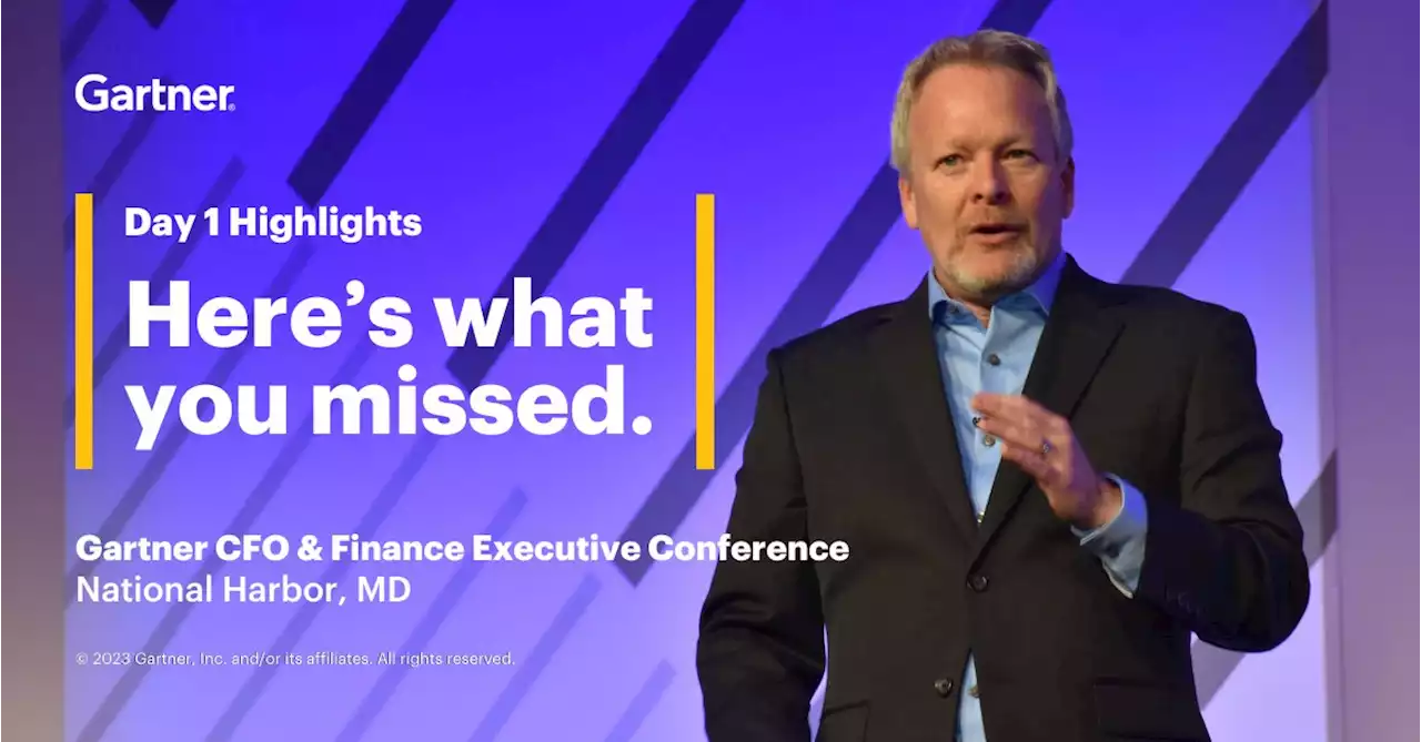 Gartner CFO & Finance Executive Conference Day 1 Highlights