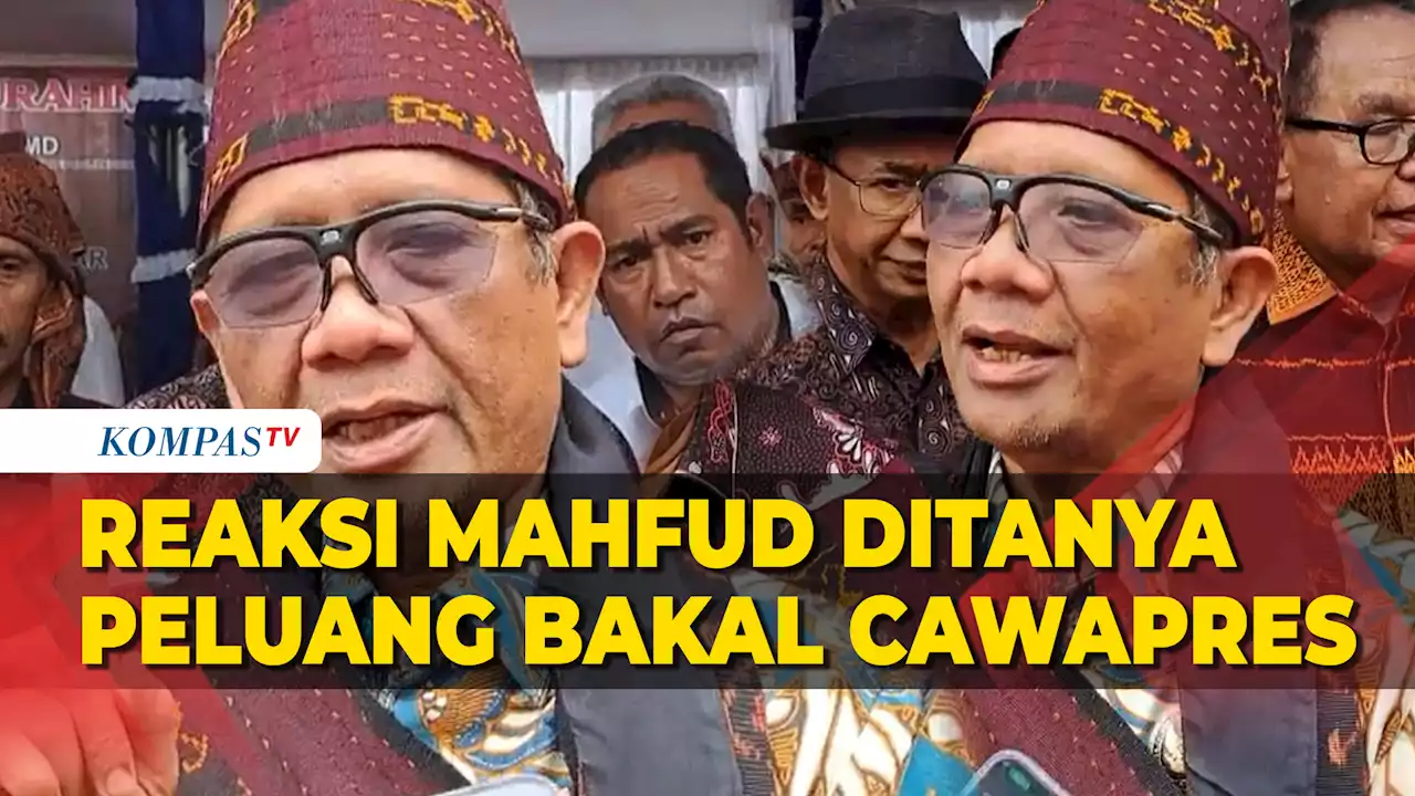 Reaksi Mahfud MD saat Ditanya Peluang Dirinya Jadi Bakal Cawapres di Pilpres 2024