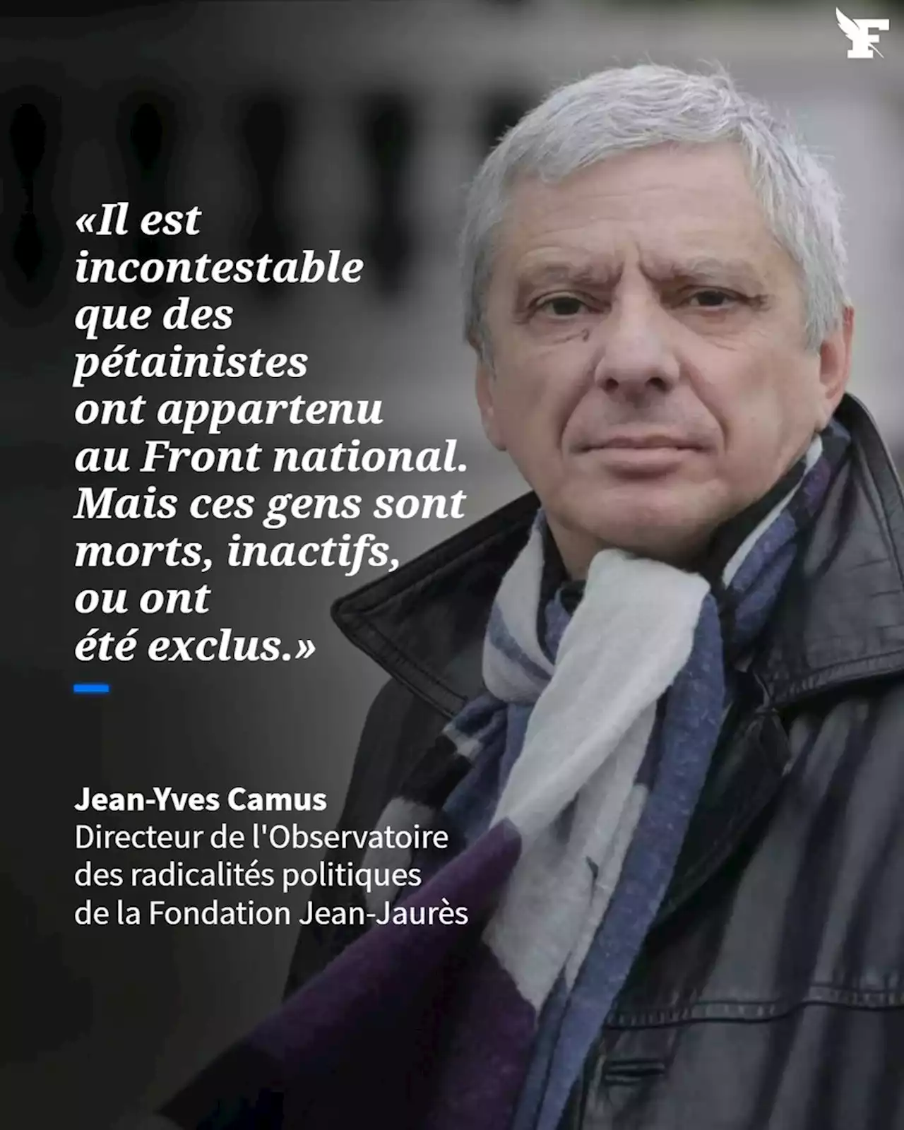 Jean-Yves Camus : «Les pétainistes du FN sont morts, inactifs, ou ont été exclus»