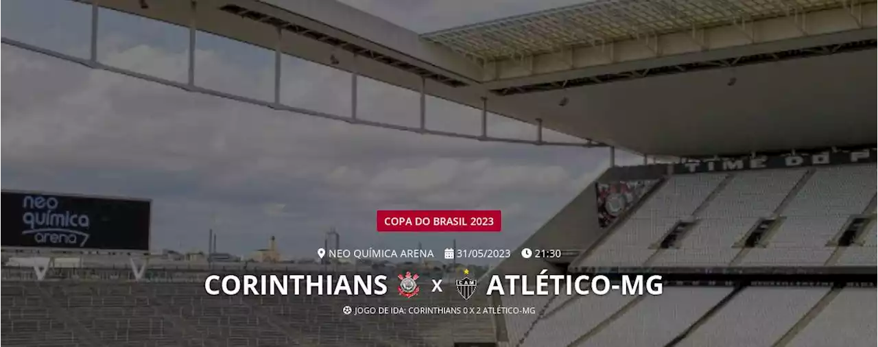 Ao vivo - Corinthians x Atlético-MG - Copa do Brasil 2023 - Acompanhe todos os lances