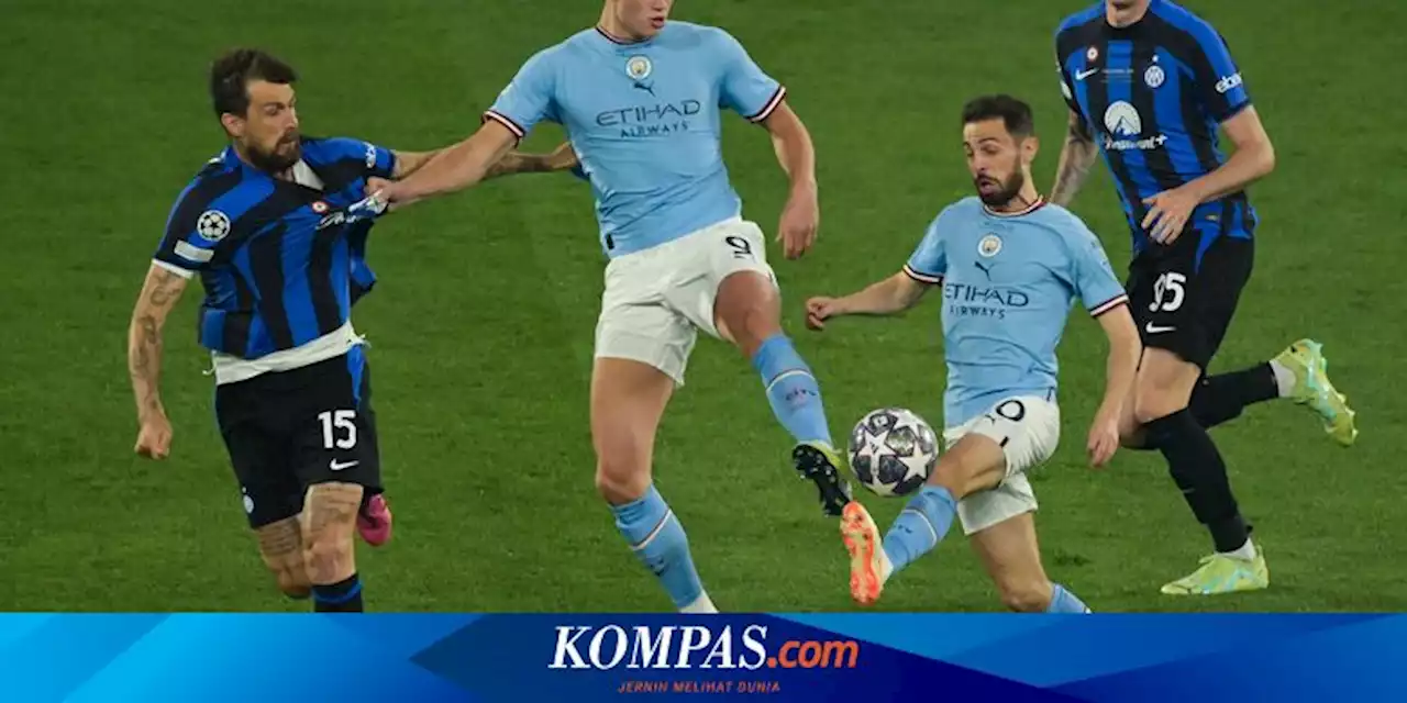 Live Skor Man City Vs Inter di Final Liga Champions: Alot, Tak Banyak Peluang