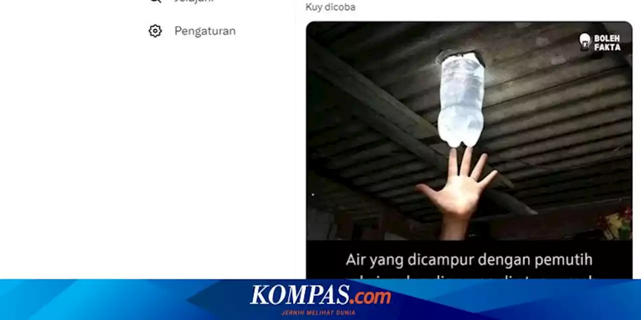 Air Dicampur Pemutih Pakaian Disebut Bisa Hasilkan Cahaya Lampu 55 Watt, Benarkah?