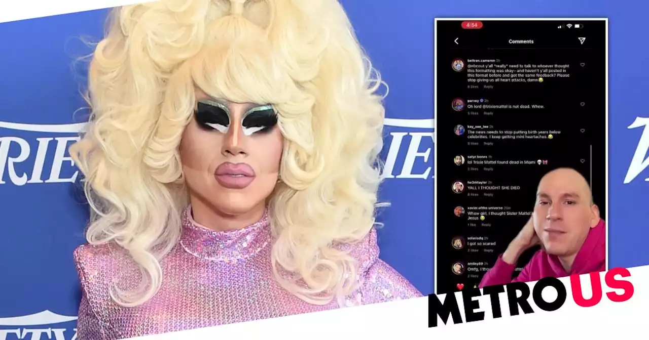 Drag Race's Trixie Mattel confirms she's alive after fans thought she died