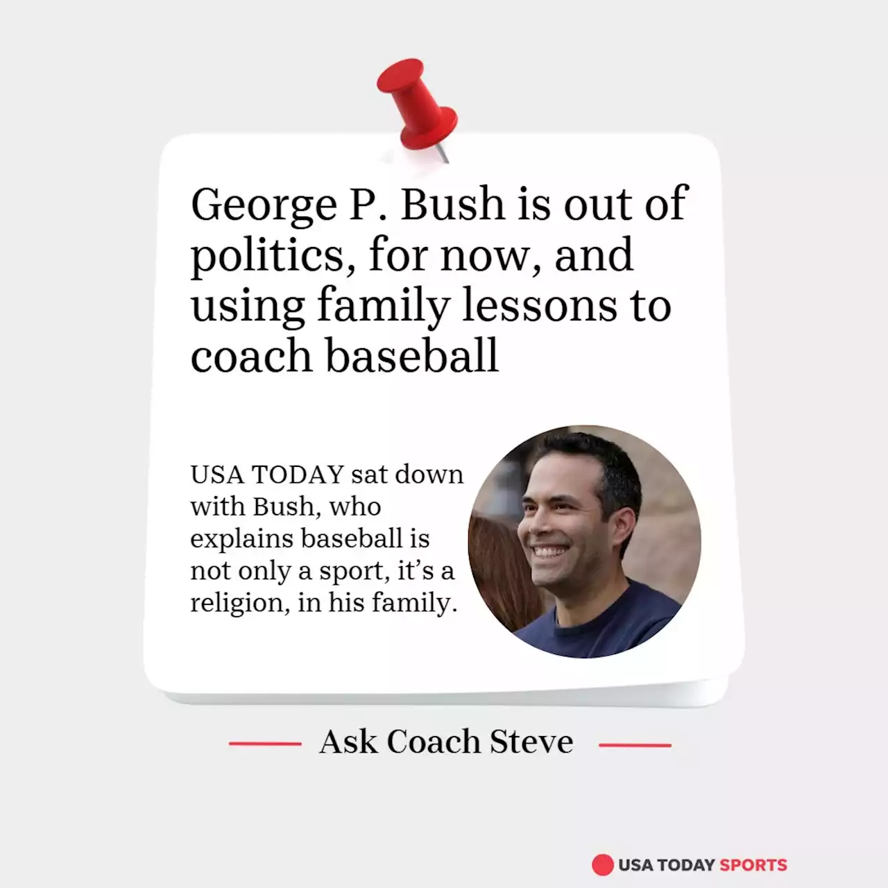 George P. Bush is out of politics, for now, and using family lessons to coach baseball