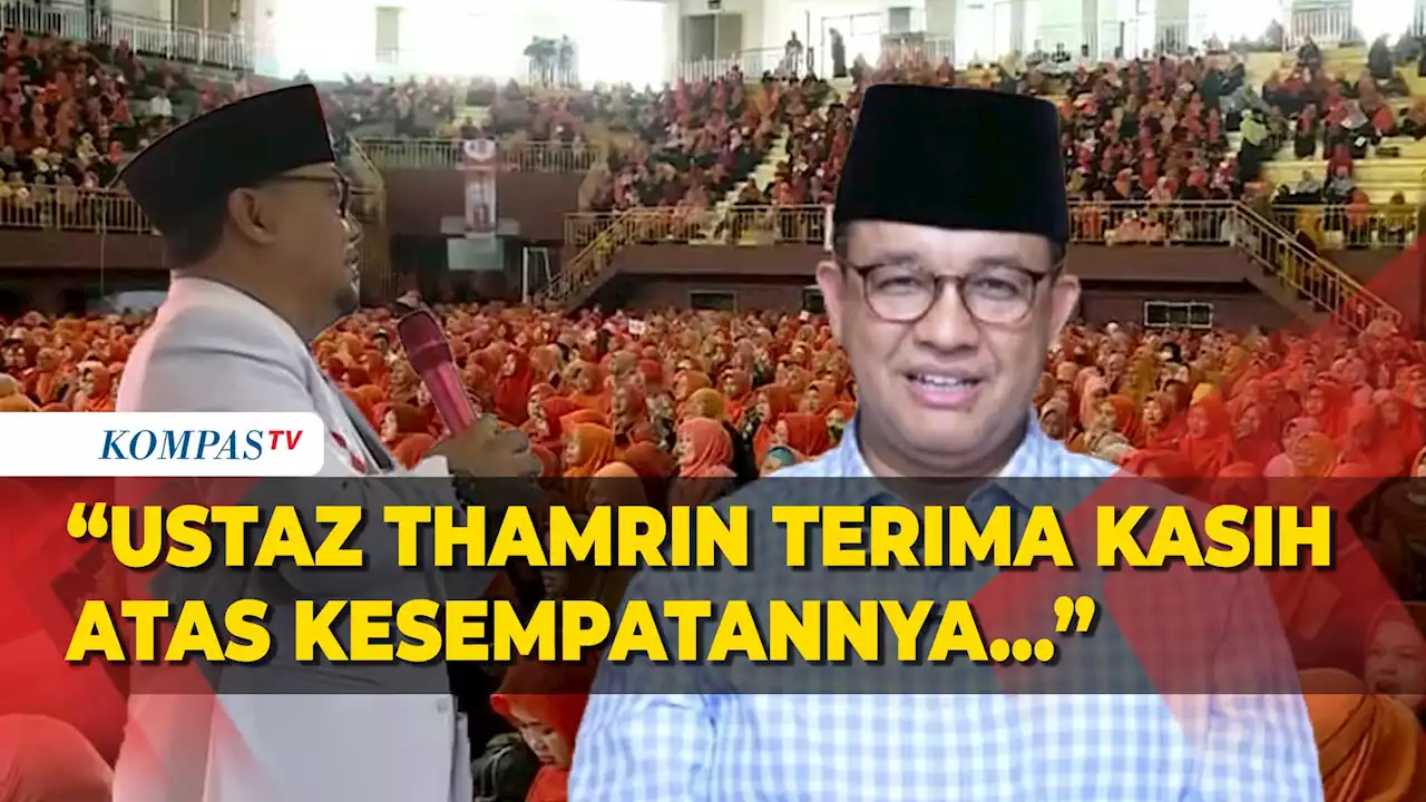 Sambutan Anies di Halal bi Halal PKS Bersama Relawan: Terima Kasih atas Kesempatannya