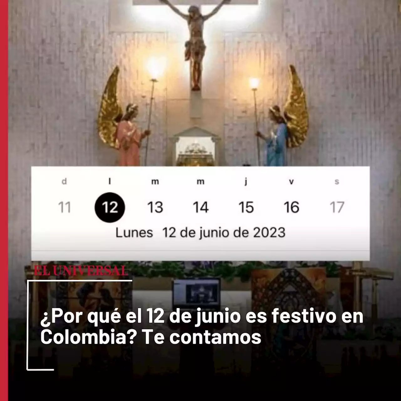 El 12 de junio es festivo en Colombia: esta es la razón de la celebración