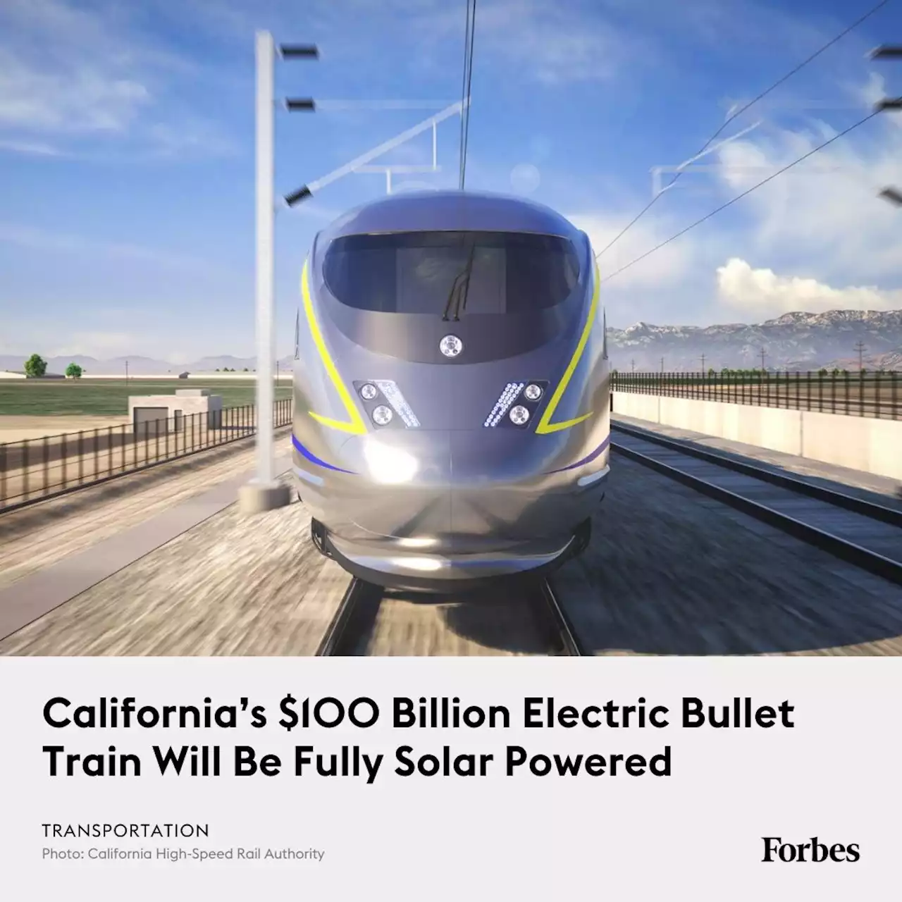 California’s $100 Billion Electric Bullet Train Will Be Fully Solar Powered