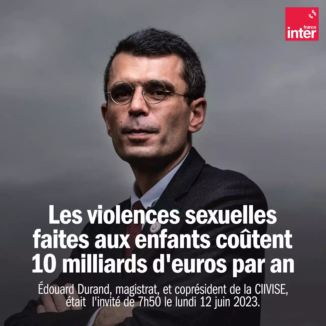 Les violences sexuelles faites aux enfants coûtent 10 milliards d'euros chaque année, révèle Édouard Durand