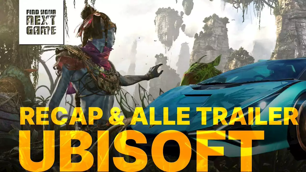 Ubisoft Forward: Alle Ankündigungen und Trailer im schnellen Überblick