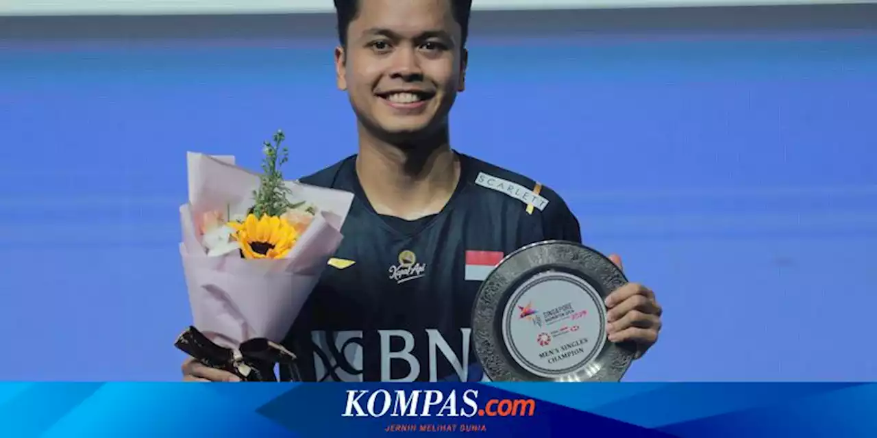 Anthony Ginting Juara Singapore Open 2023: Dulu Banting Raket, Kini Lempar ke Penonton