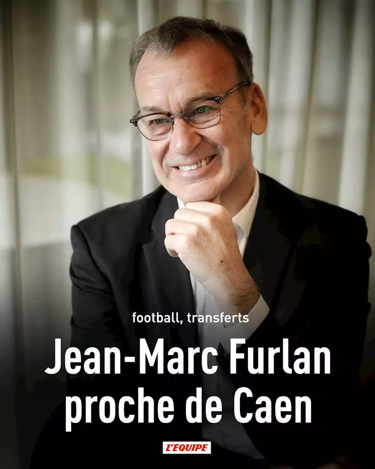 Ligue 2 : Jean-Marc Furlan proche de Caen