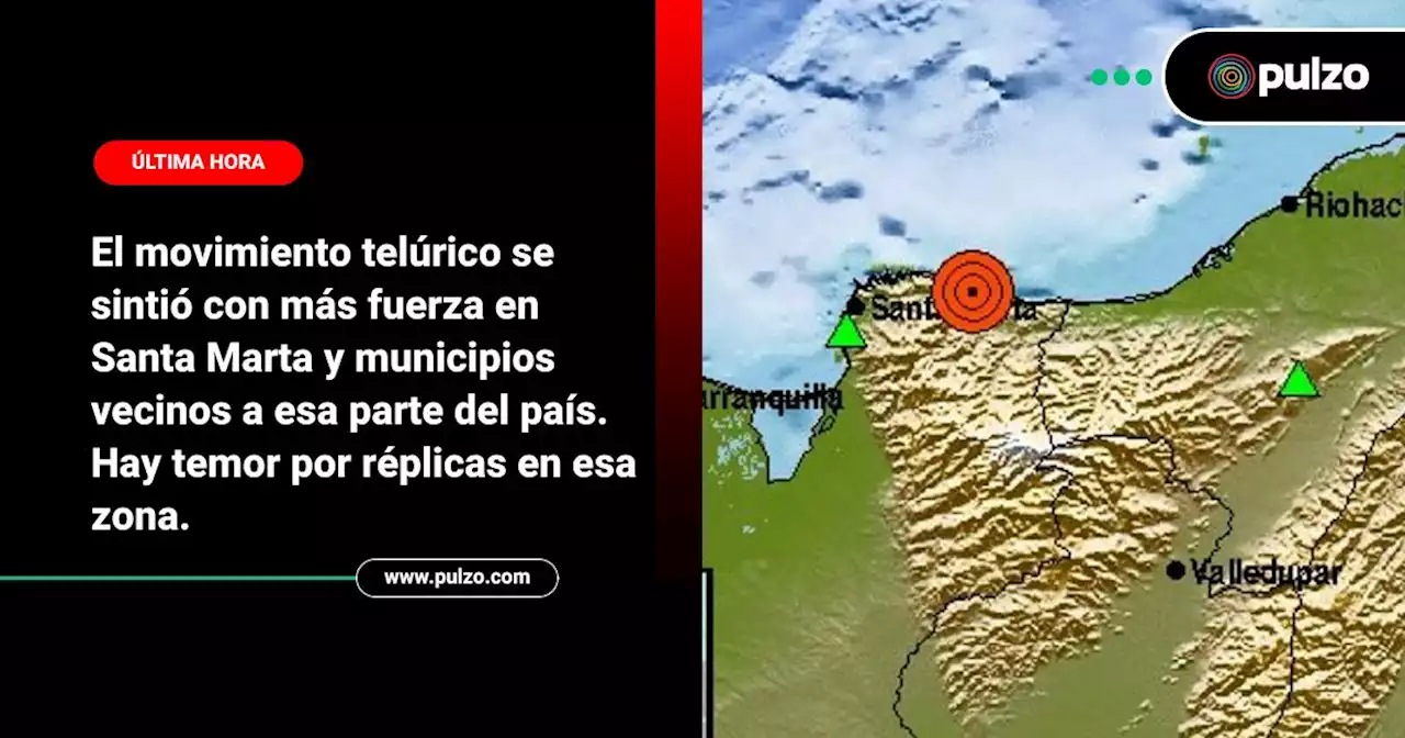 Tembló en Colombia este festivo y hay temor por nuevo sismo: “Las ventanas se movieron” - Pulzo