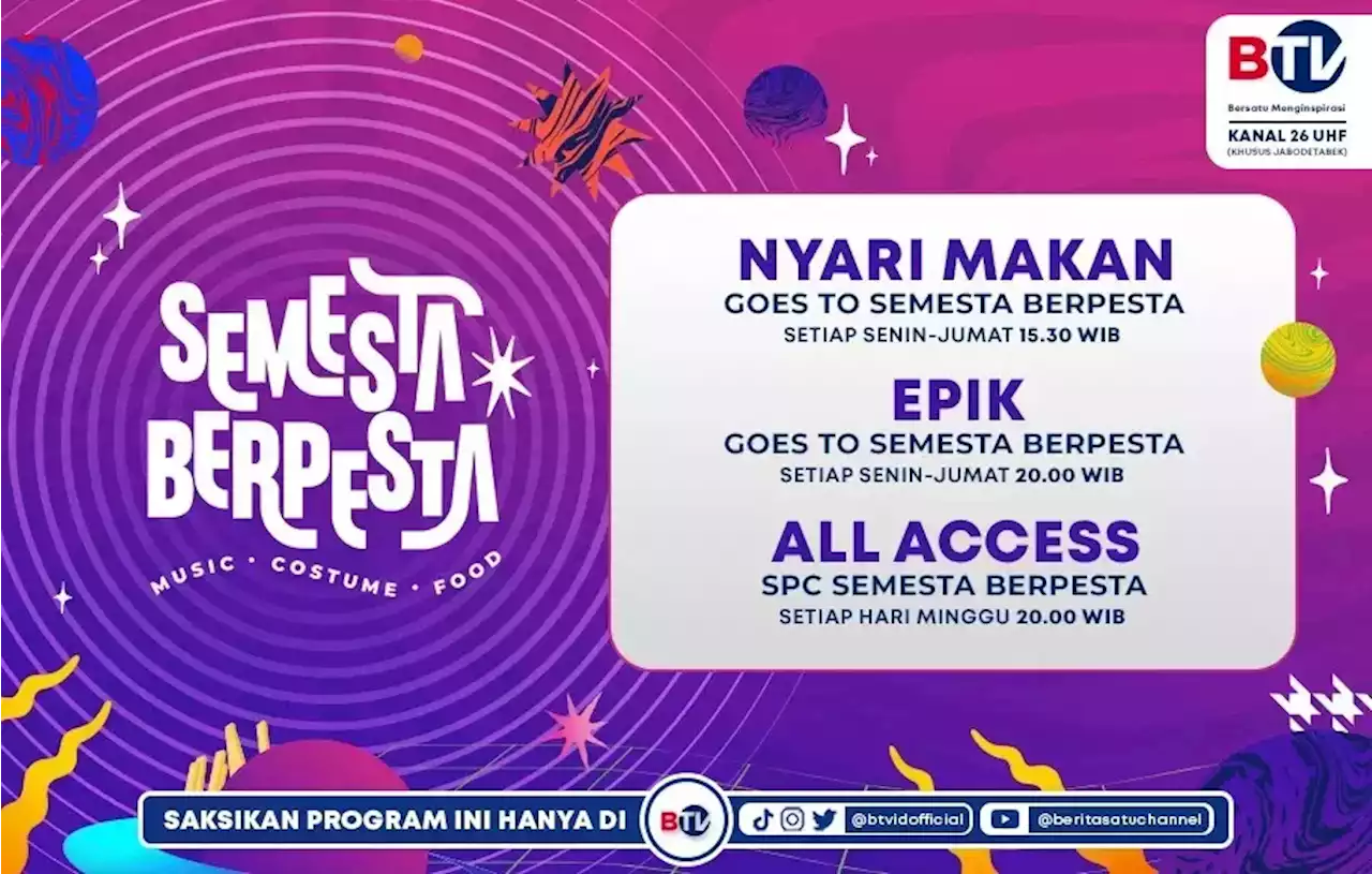 Serunya Festival Musik Semesta Berpesta Bisa Disaksikan Eksklusif di BTV