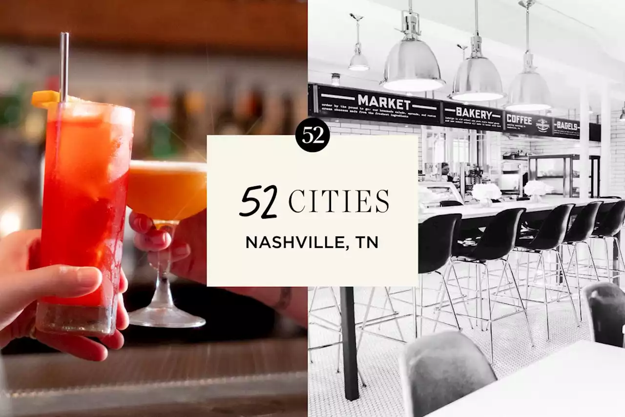 52 Nashville Restaurants, Bars & Shops We Love