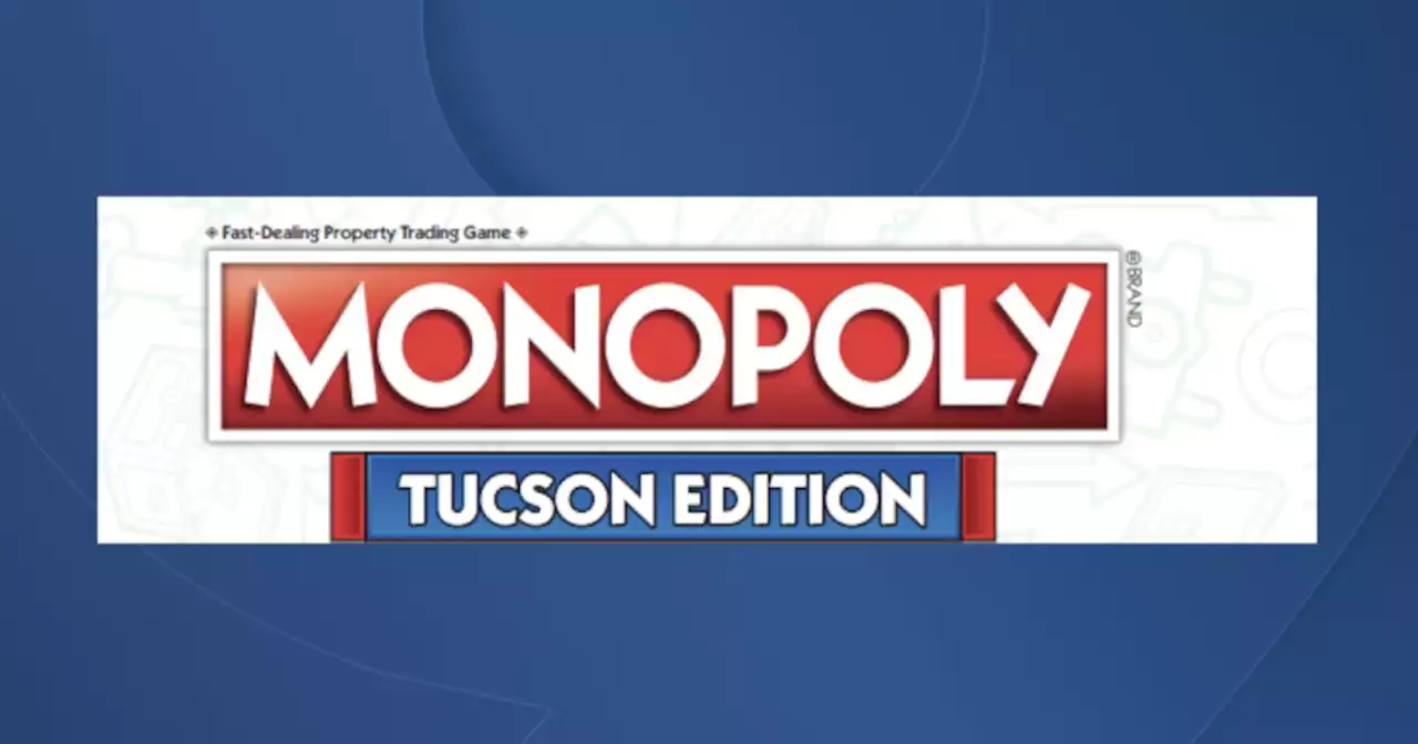 Monopoly announces Tucson edition for March 2024