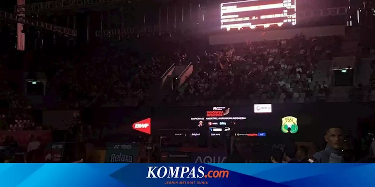 Indonesia Open 2023: Saat Lampu Istora Senayan Tiba-tiba Mati...