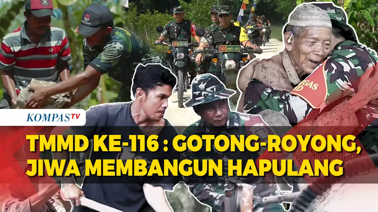 TMMD Ke-116 Jiwa Gotong-Royong Bersatu Membangun Desa Hapulang