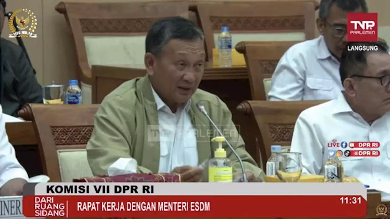 Setujui Anggaran Kementerian ESDM Rp 11 T, Ini Request DPR