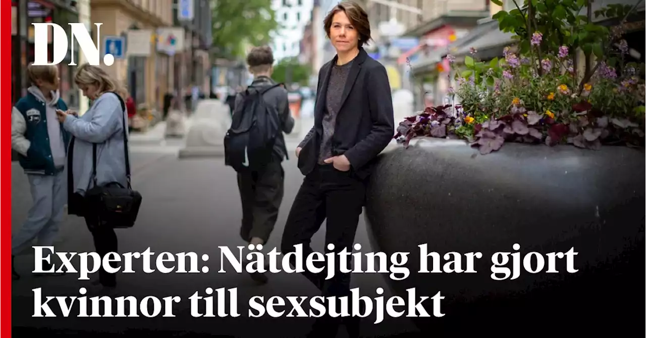 Experten: Nätdejting har gjort kvinnor till sexsubjekt