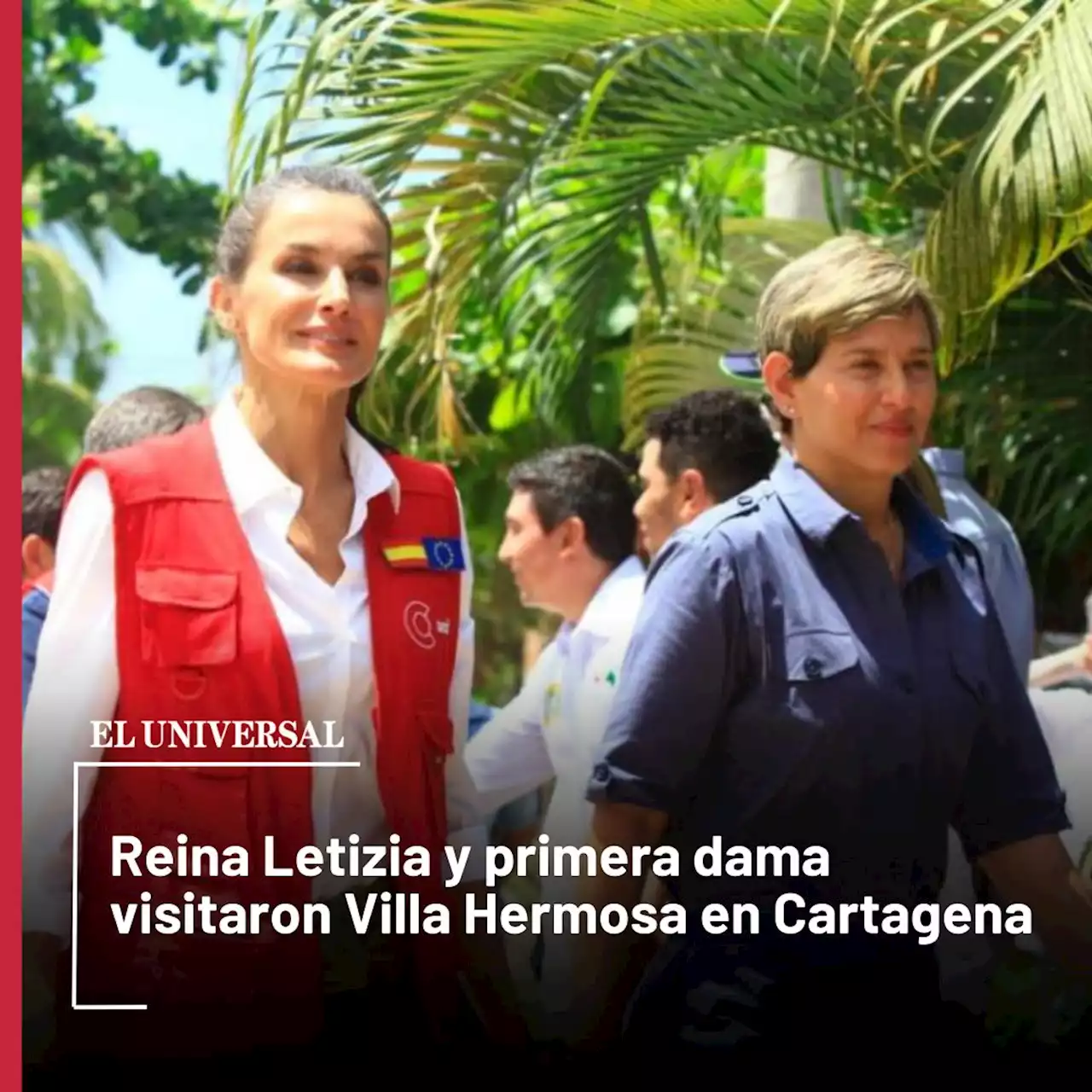 Reina Letizia y primera dama visitaron Villa Hermosa en Cartagena