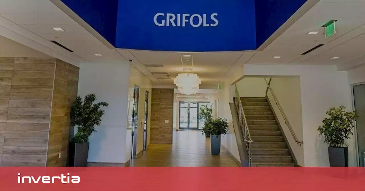 Grifols hace caja con Shanghai RAAS y se dispara más del 10%: ¿compramos?