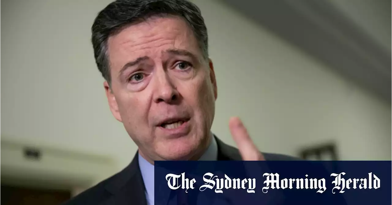 Former FBI boss James Comey says Donald Trump is in ‘big trouble’