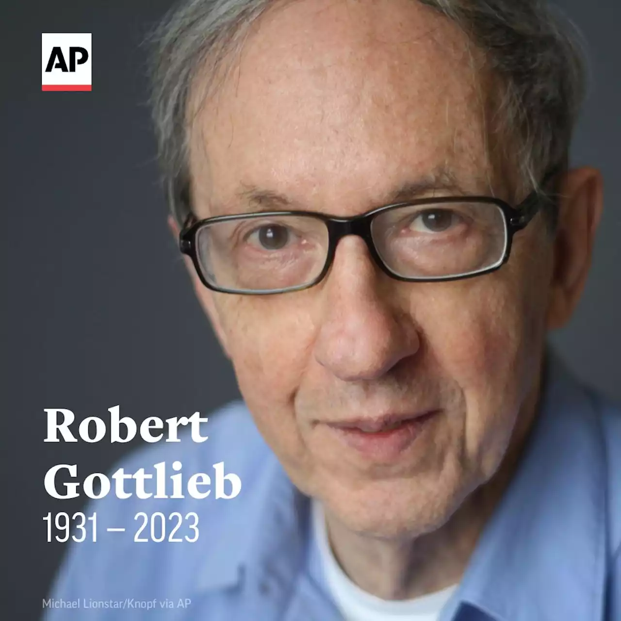 Robert Gottlieb, celebrated literary editor of Toni Morrison and Robert Caro, dies at 92