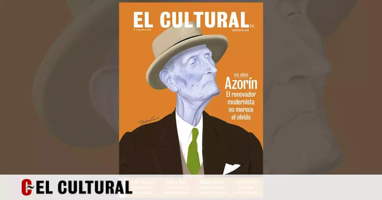 Especial: Azorín a los 150 años de su nacimiento