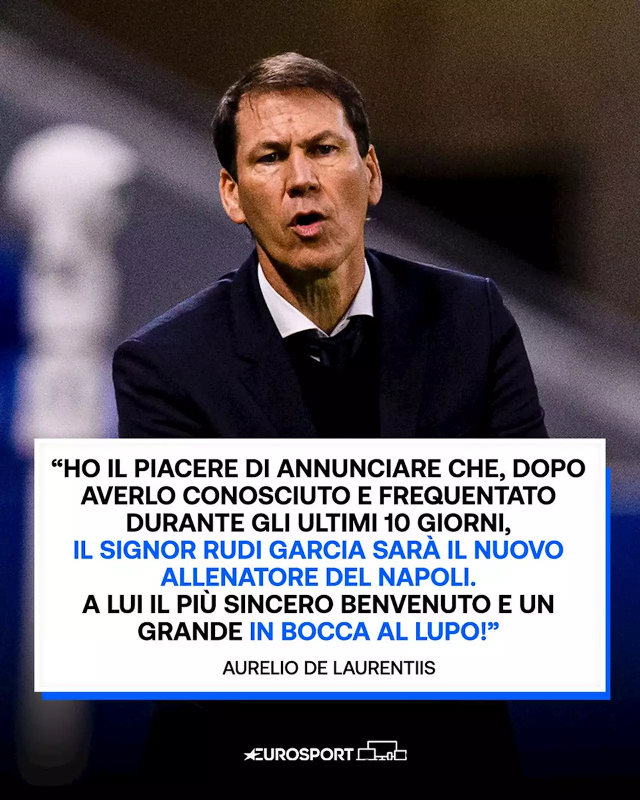 Napoli, Rudi Garcia è il nuovo allenatore, sarà il sostituto di Spalletti: l'annuncio ufficiale di Aurelio De Laurentiis