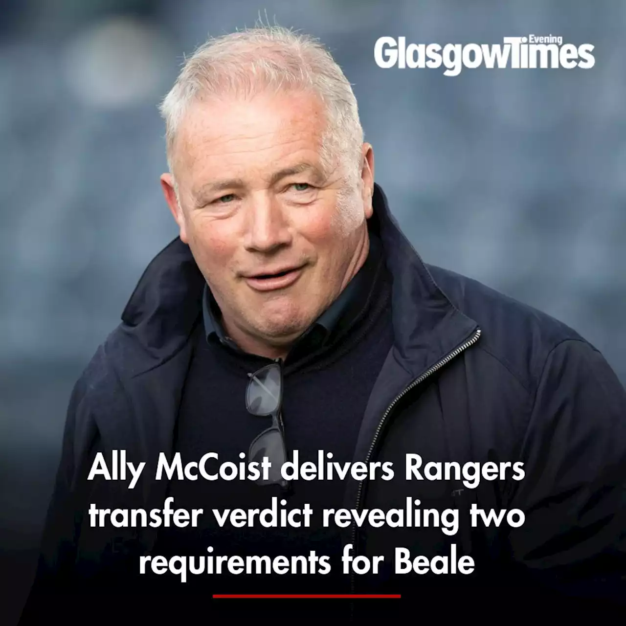 Ally McCoist delivers Rangers transfer verdict revealing two requirements for Beale