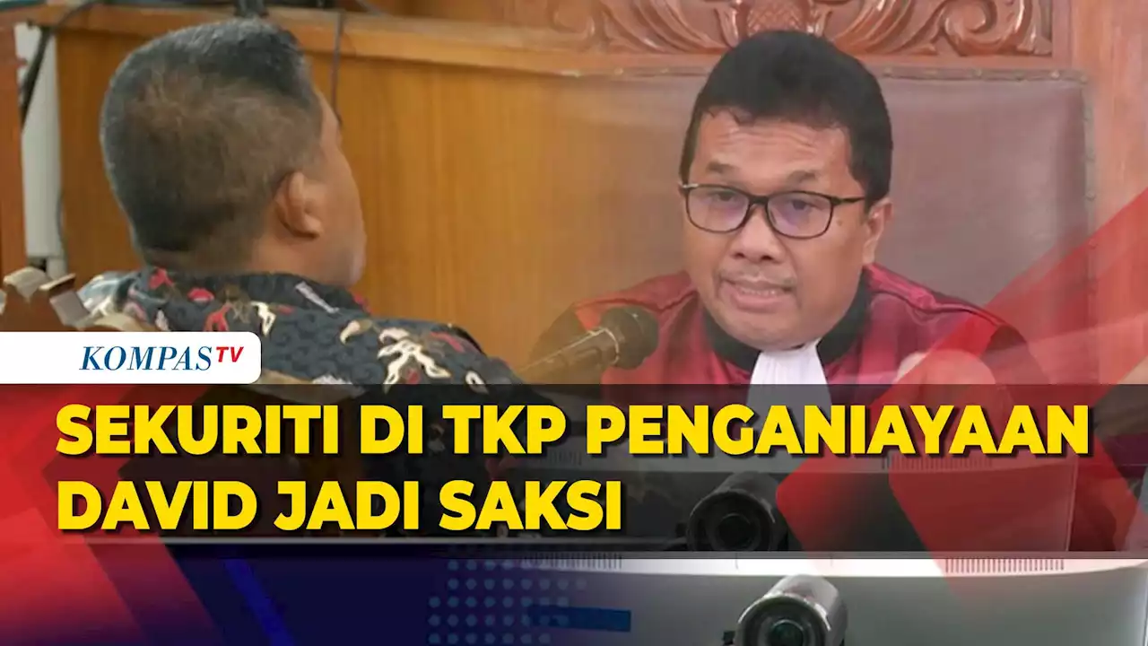 5 Sekuriti di TKP Mario Dandy Aniaya David Jadi Saksi Sidang