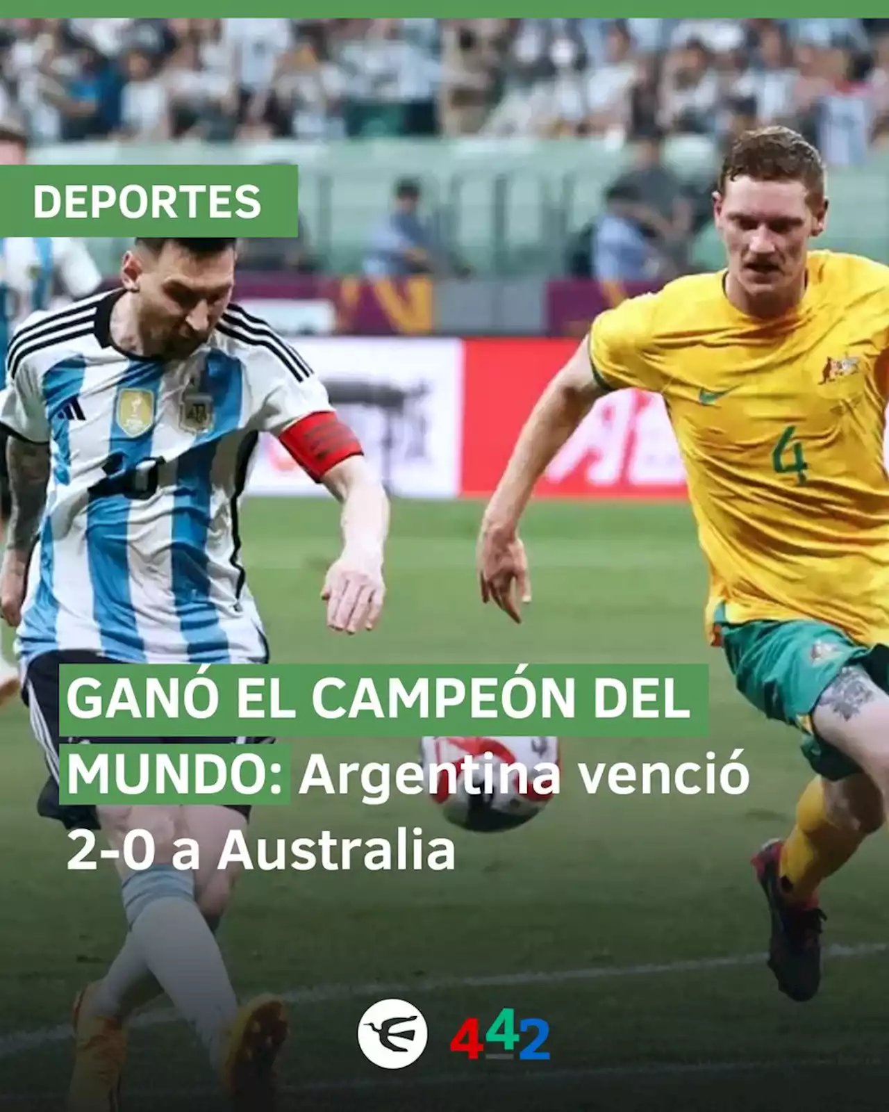 Con goles de Messi y Pezzella, Argentina derrotó 2 a 0 a Australia