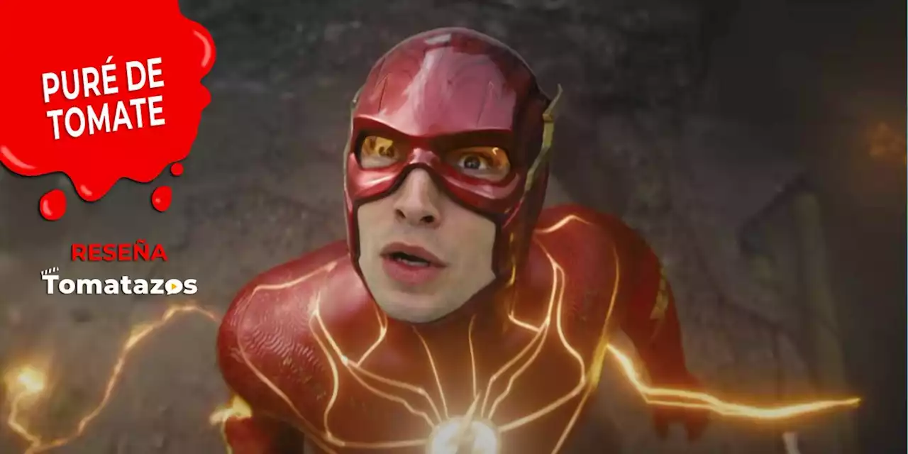 RESEÑA: The Flash | La reconciliación con la tragedia | Tomatazos