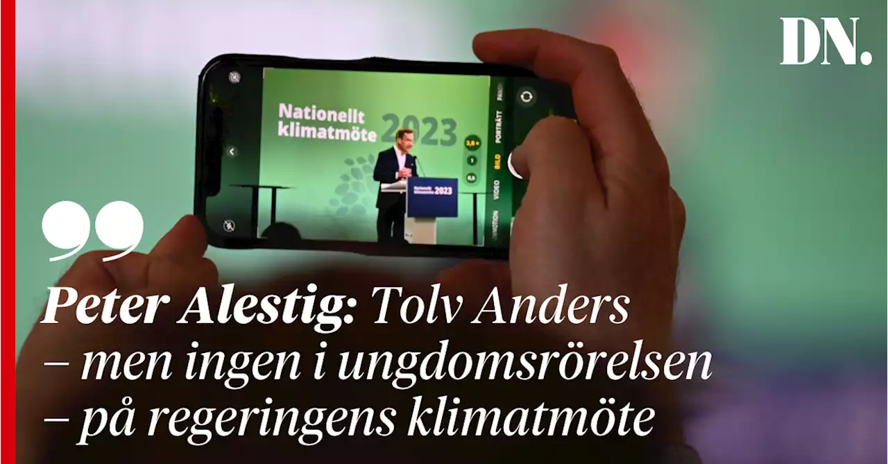 Peter Alestig: Tolv Anders – men ingen i ungdomsrörelsen – på regeringens klimatmöte