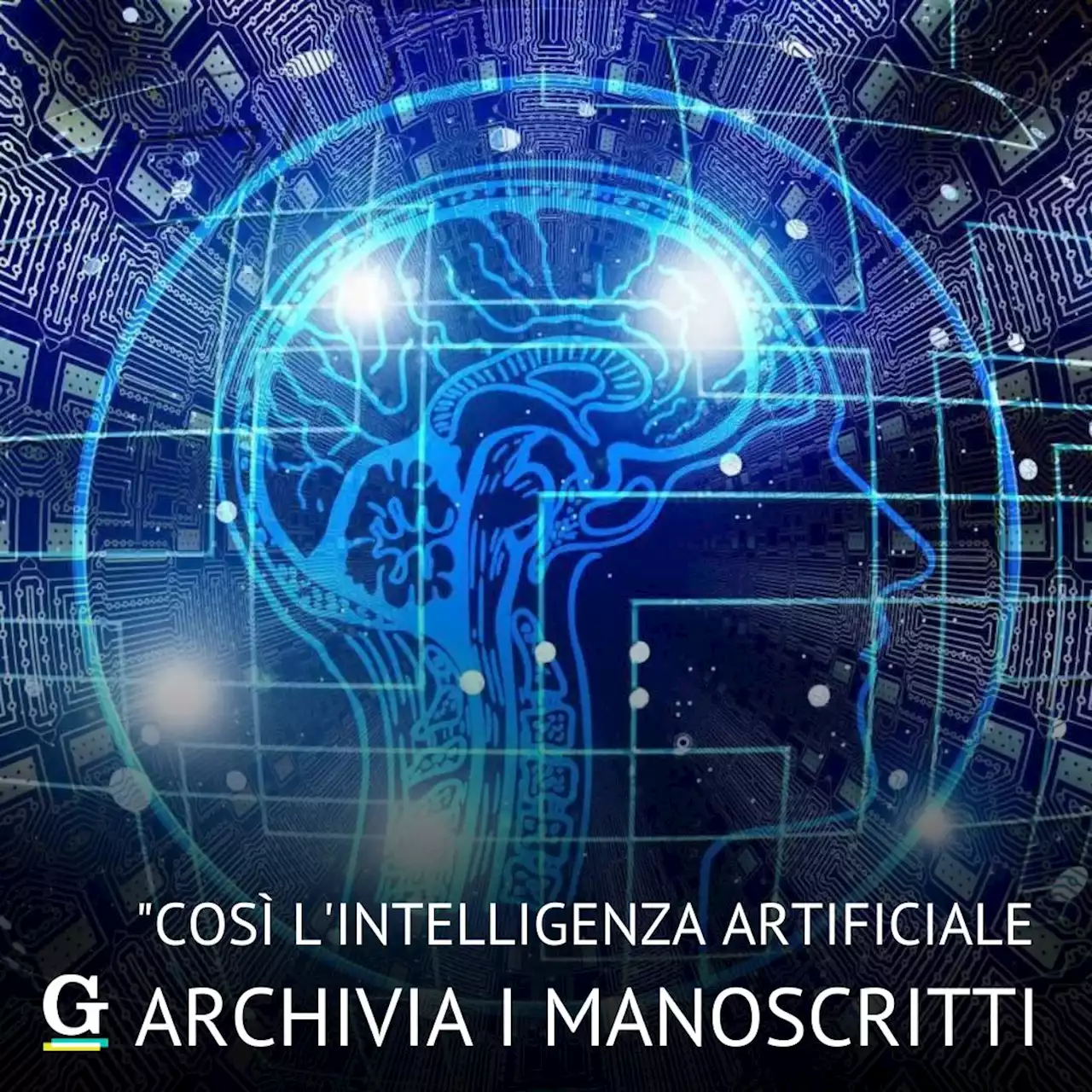 'Così l'intelligenza artificiale archivia i manoscritti'