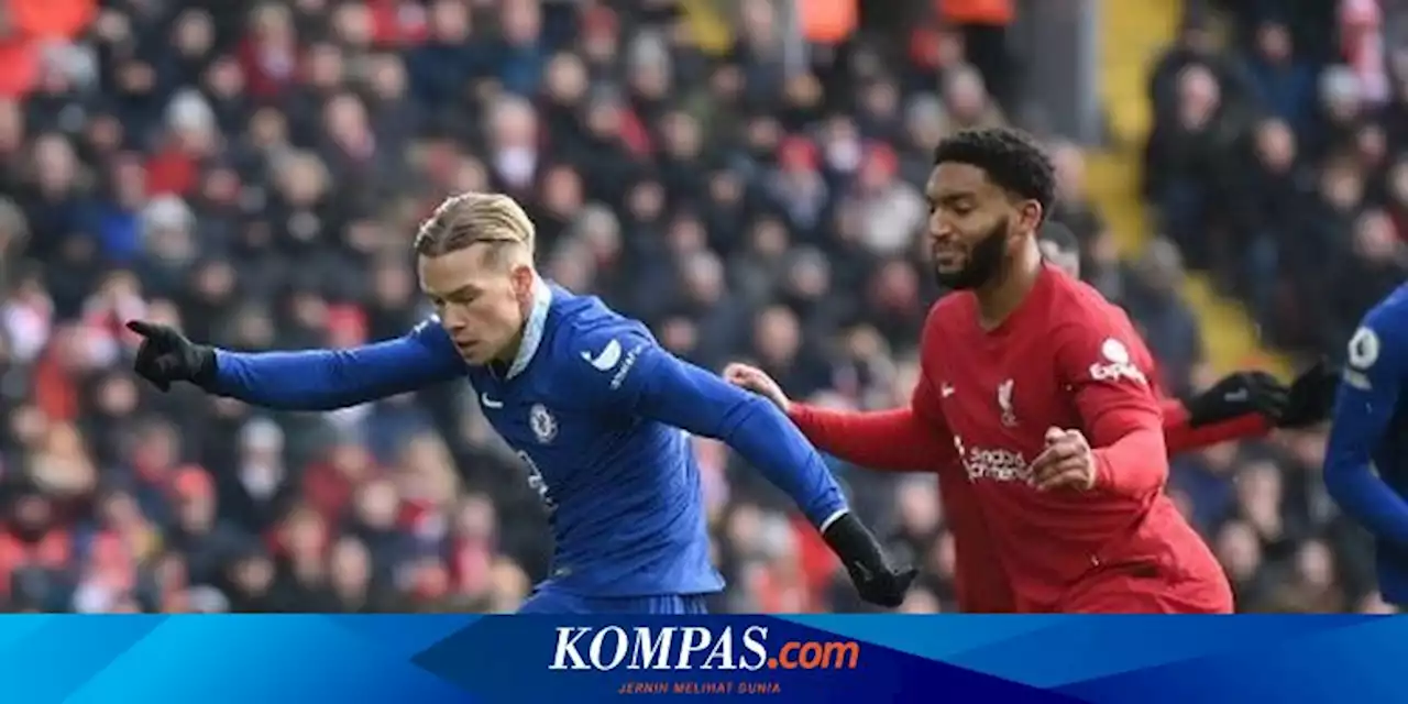 Jadwal Pekan Pertama Liga Inggris 2023-2024, Chelsea Vs Liverpool